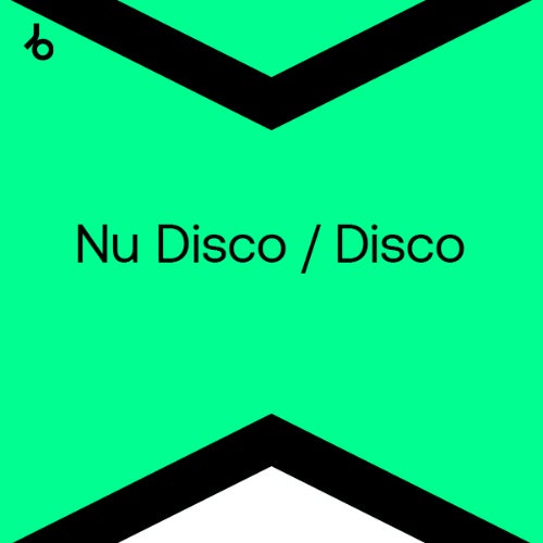 Beatport Best New Nu Disco Disco February 2024